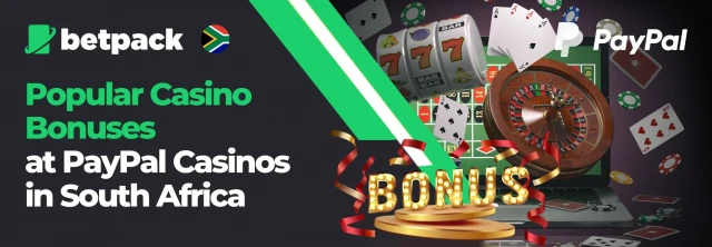 Popular Casino Bonuses at PayPal Online Casinos in South Africa