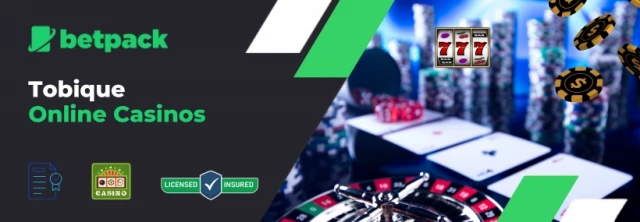 Tobique Casinos