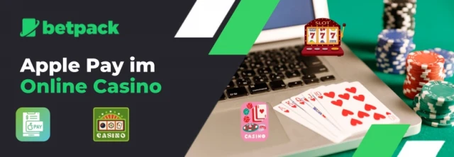 Apple Pay Zahlungen im Online Casino