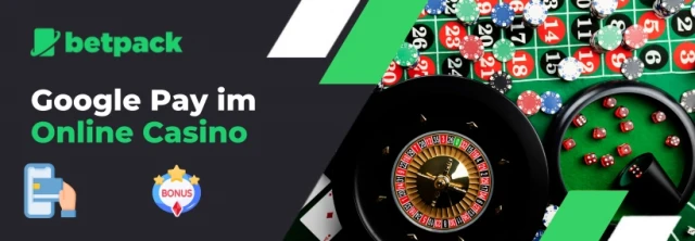 Google Pay im Online Casino