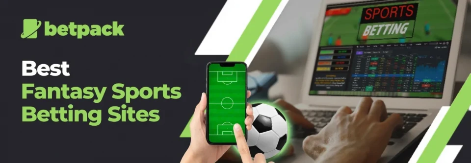 Best Fantasy Sports Betting Sites