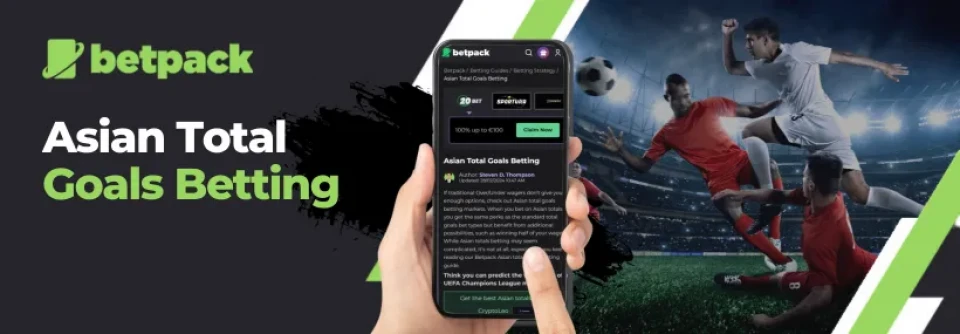 Asian Total Goals Betting Explained