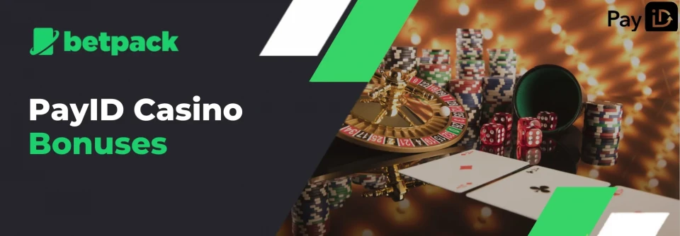 PayID Casino Bonuses