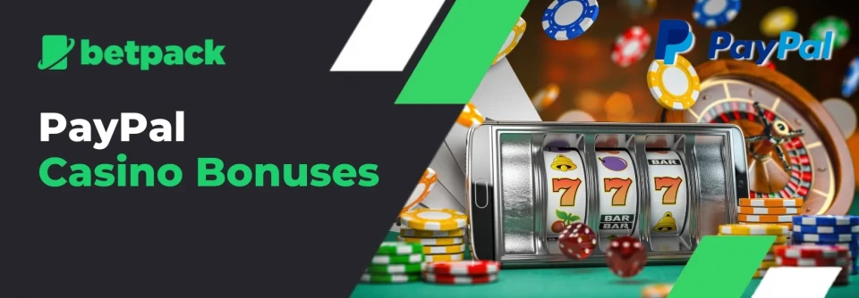 Paypal casino bonuses