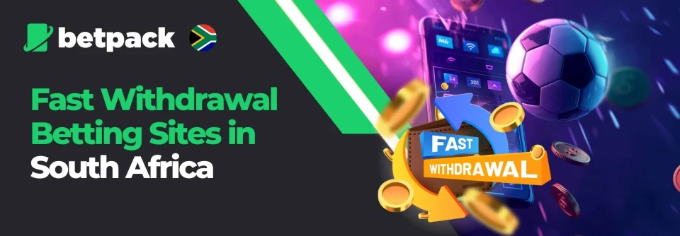 South African Fast Withdrawal Betting Sites