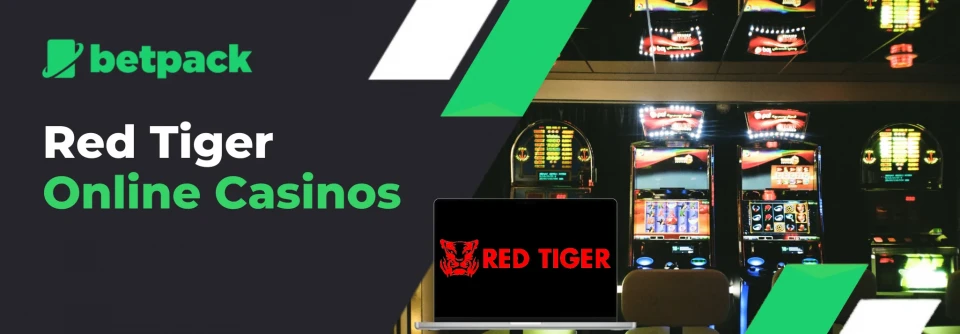 Red Tiger Casinos