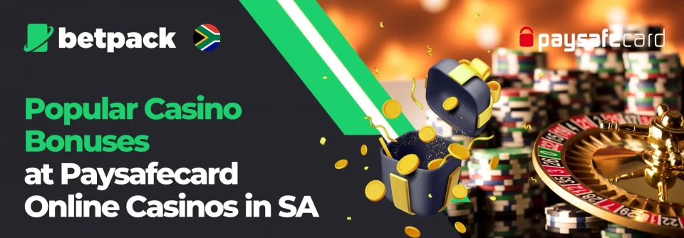 Casino Bonuses at Paysafecard Online Casinos in SA