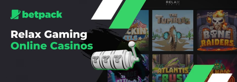 Relax Gaming Casinos