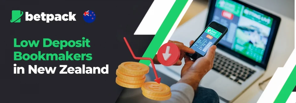 Low Deposit Bookmakers in New Zealand