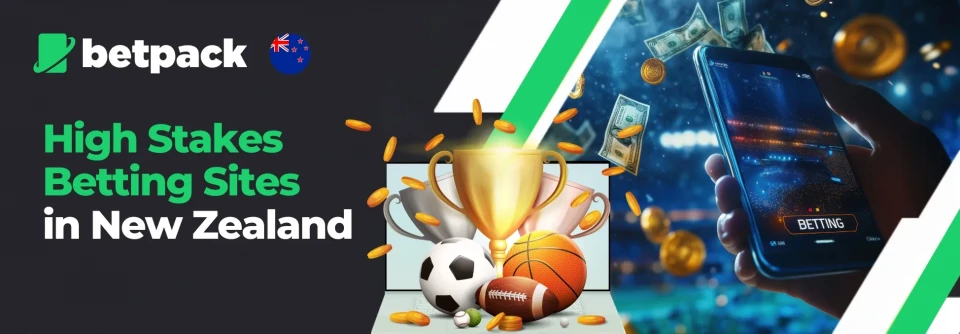 High Stakes Betting Sites in New Zealand