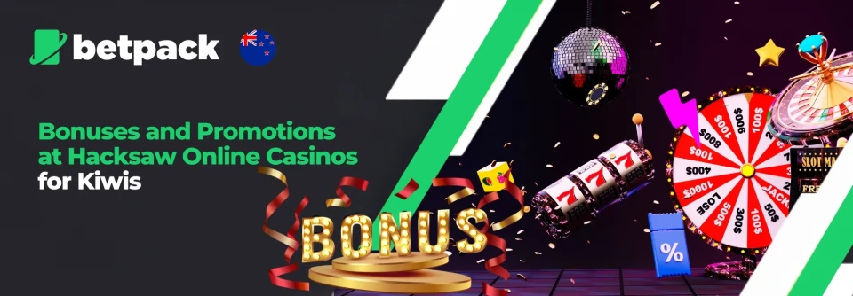 Bonuses and Promotions at Hacksaw Online Casinos for Kiwis