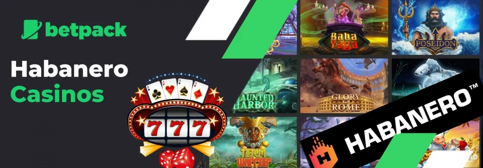 Promotional banner for Habanero casinos by Betpack, featuring a casino-themed design with a slot machine graphic and the Habanero logo