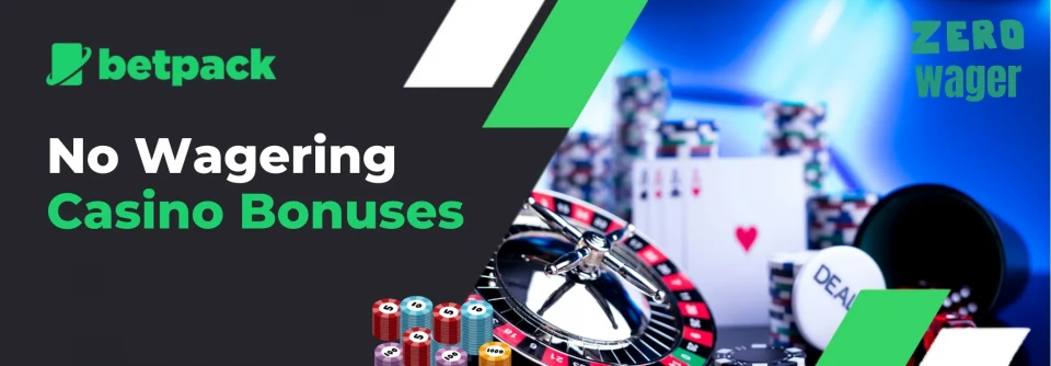 No Wagering Casino Bonuses