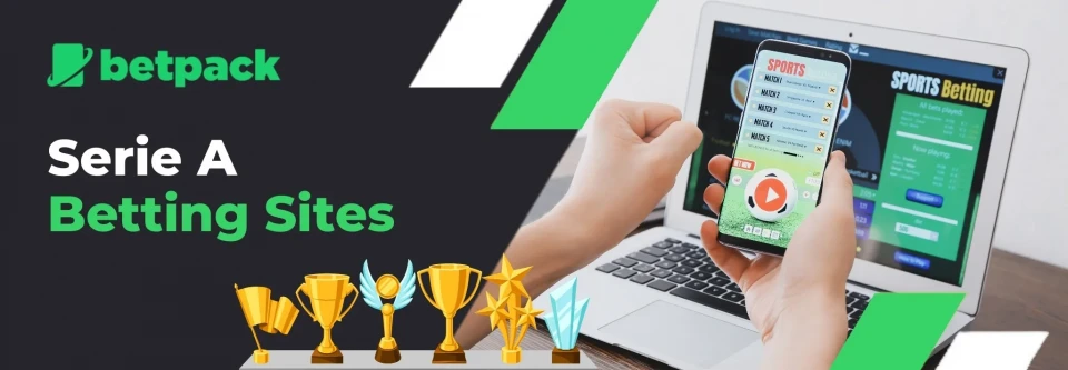 Promotional banner for Betpack and Serie A Betting Sites showing a user betting on a match through a betting app and a laptop with trophy icons representing awards.