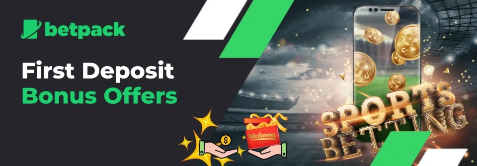 First Deposit Bonus Offers