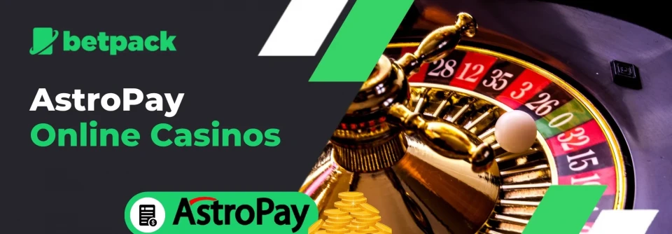 Promotional banner for AstroPay online casinos, featuring a roulette wheel and an AstroPay logo at the bottom with a stack of gold coins beside it.