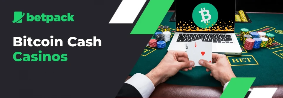Promotional banner for Betpack featuring Bitcoin Cash Casinos with a casino table