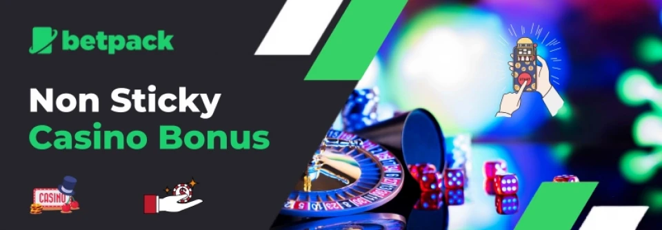 Non Sticky Bonus im Online Casino
