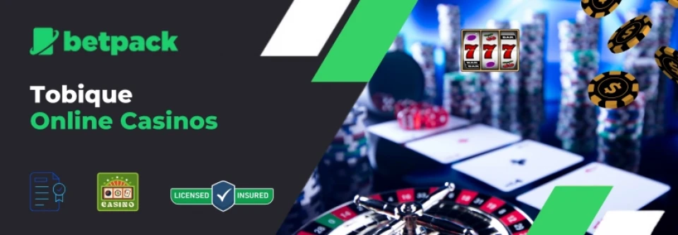 Tobique Casinos
