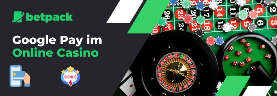Google Pay im Online Casino