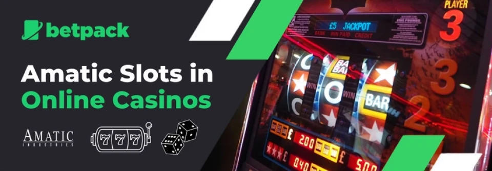 Amatic Slots in Online Casinos