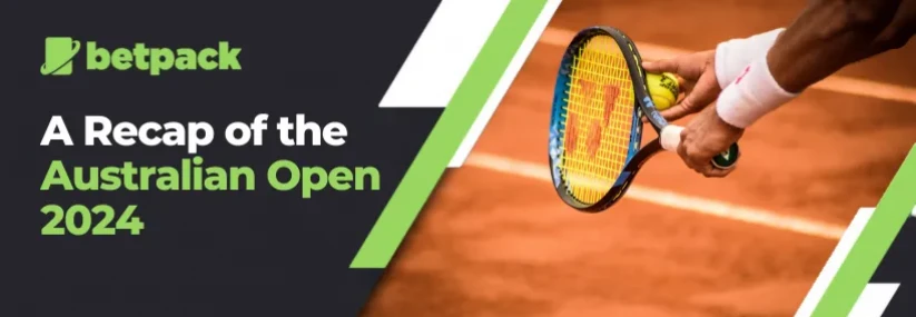 A Recap of the Australian Open 2024